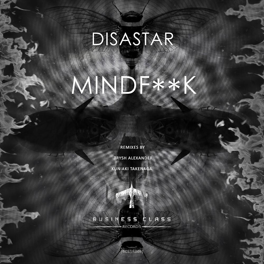 Disastar - Mindfuck (Trysh Alexander Remix)