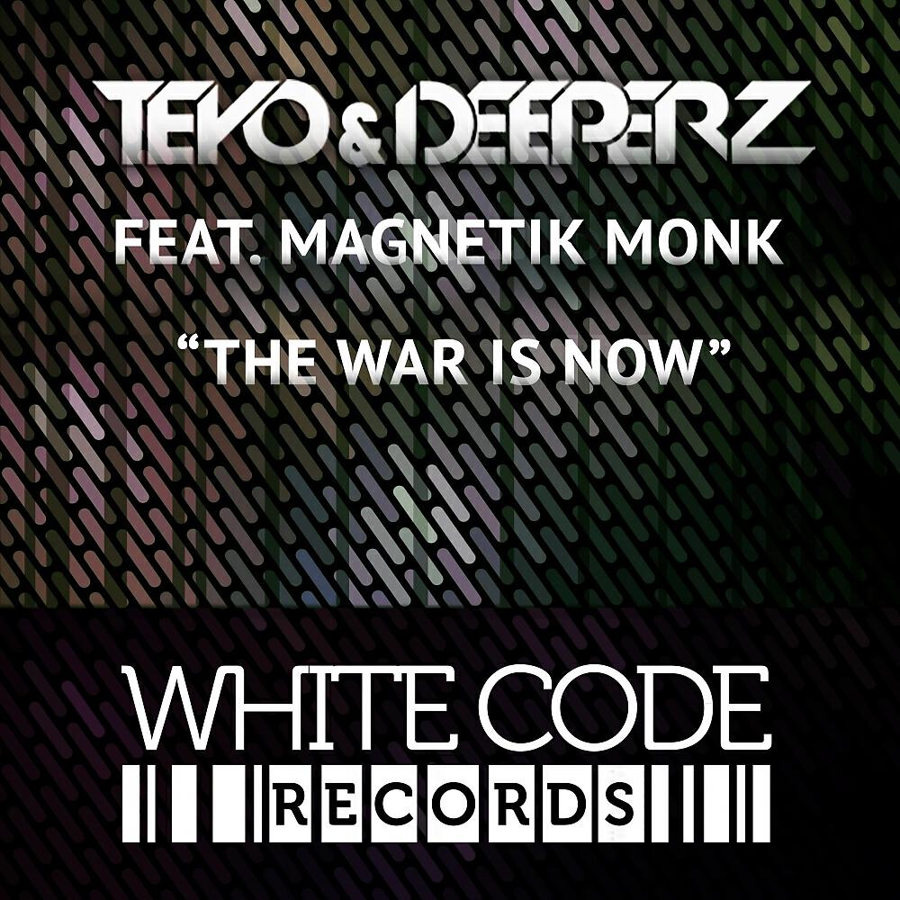 Teyo - The War Is Now