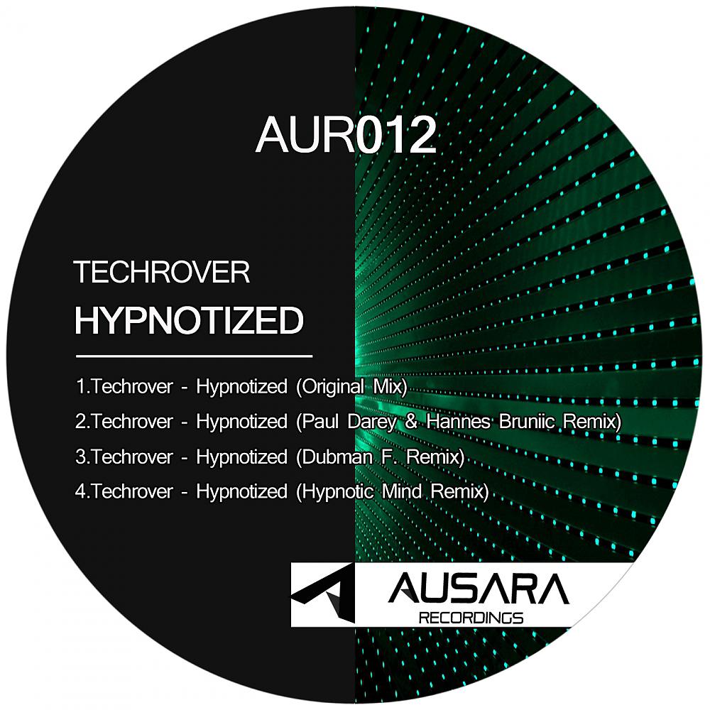 Techrover - Hypnotized (Paul Darey & Hannes Bruniic Remix Remix)