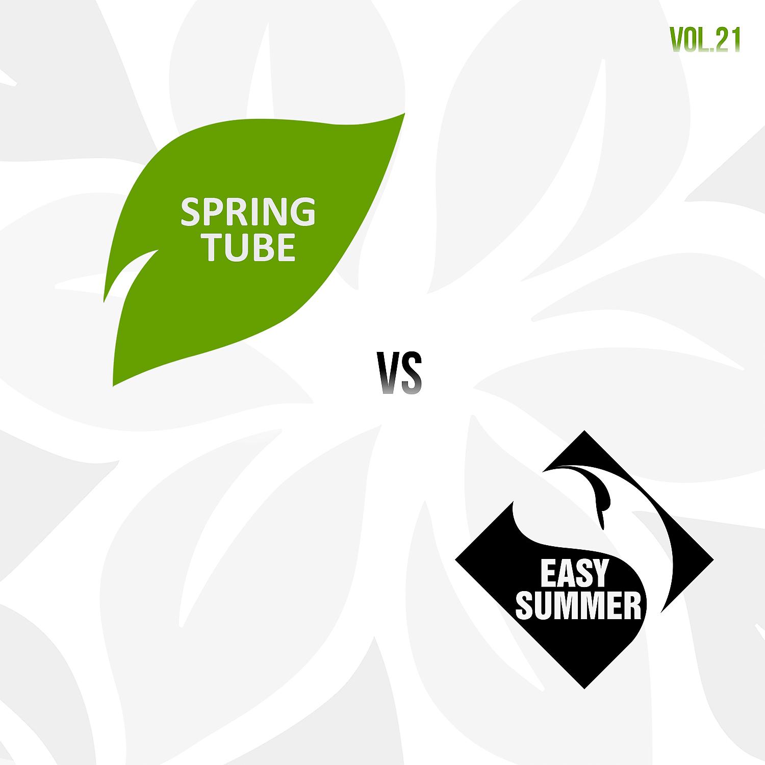 Постер альбома Spring Tube vs. Easy Summer, Vol.21