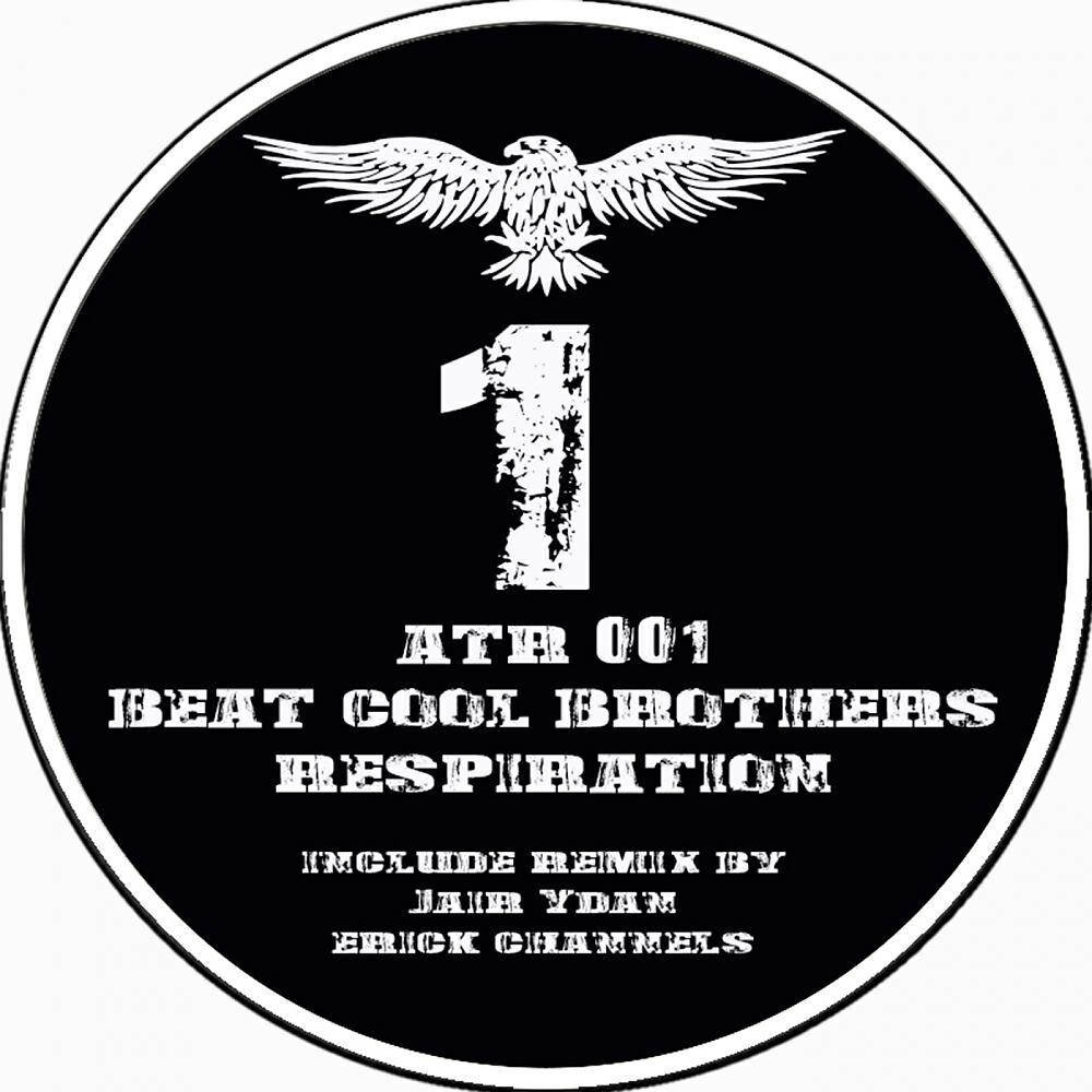 Beat Cool Brothers - Respiration (Erick Channels & Jair Ydan Remix)