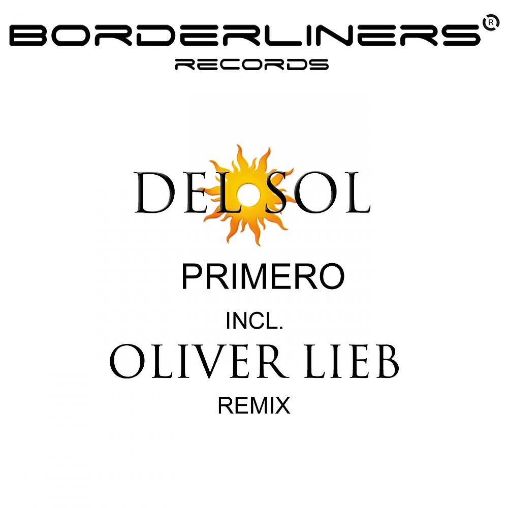 Del Sol - Primero (Oliver Lieb Remix)