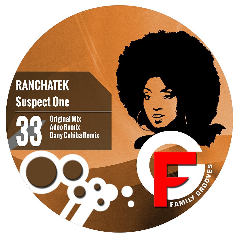 RanchaTek - Suspect One (Adoo Remix)