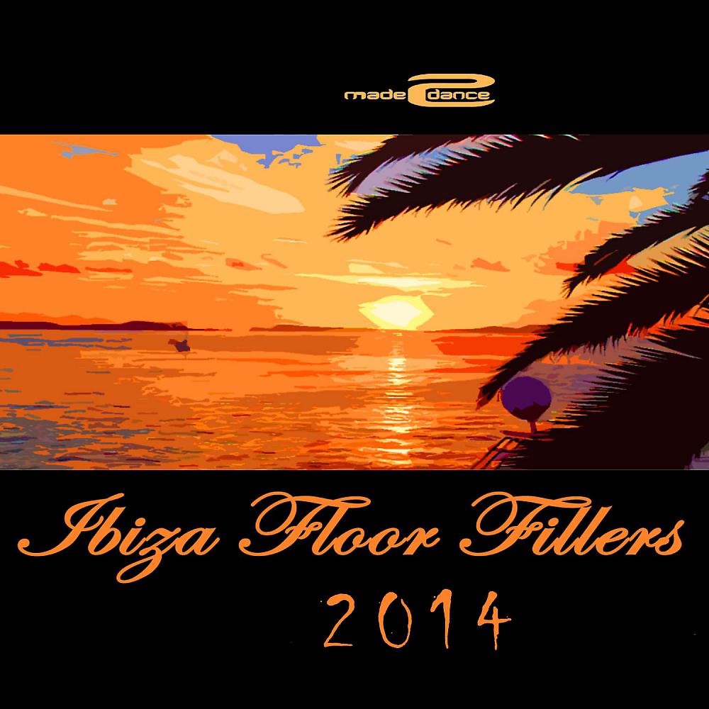 Постер альбома Ibiza Floor Fillers 2014