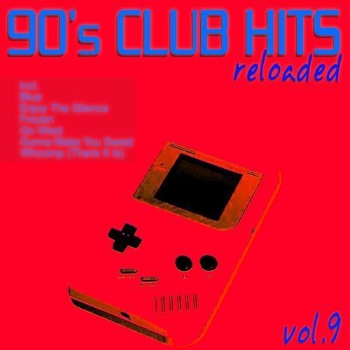 Постер альбома 90's Club Hits Reloaded, Vol. 9