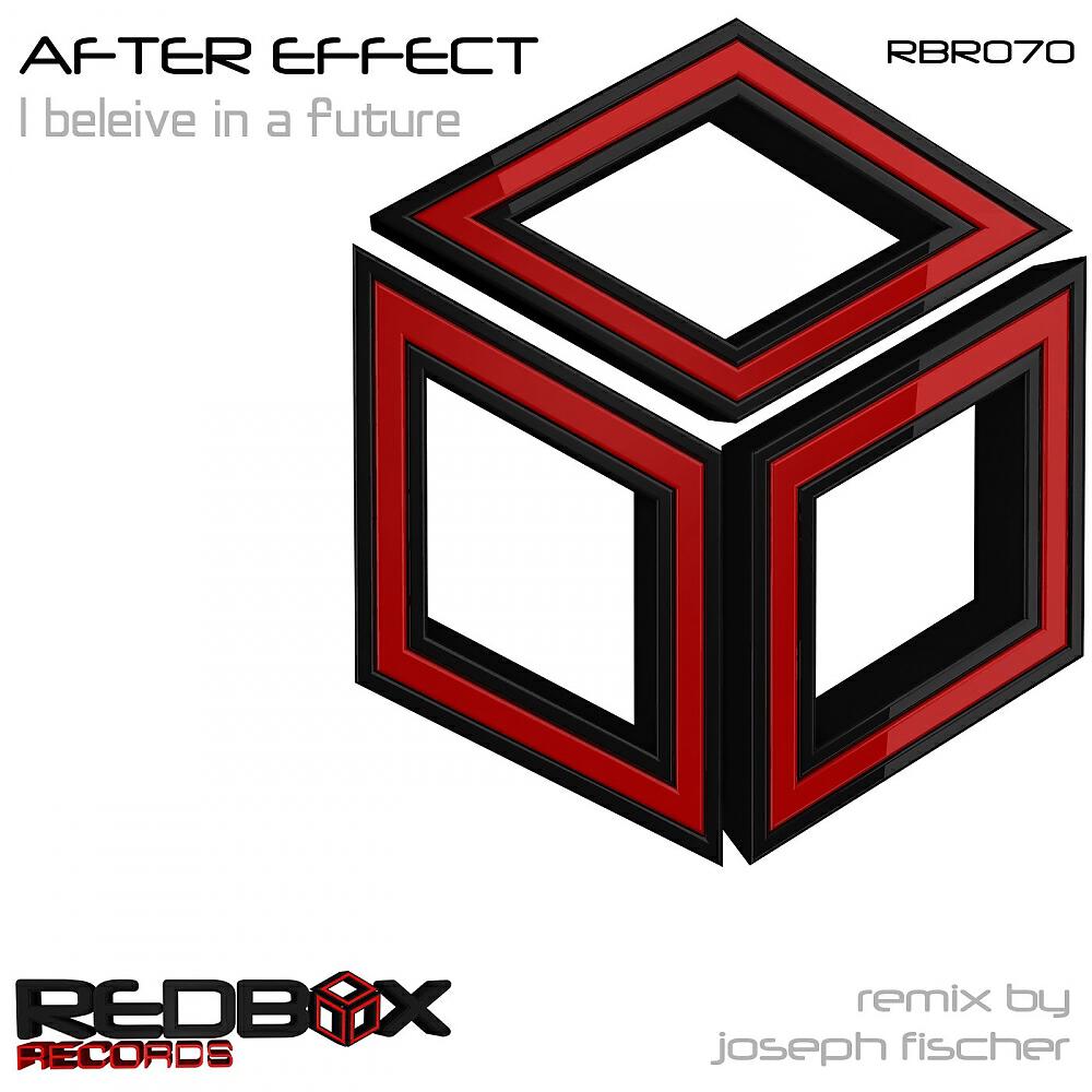 After Effect - I Believe In A Future