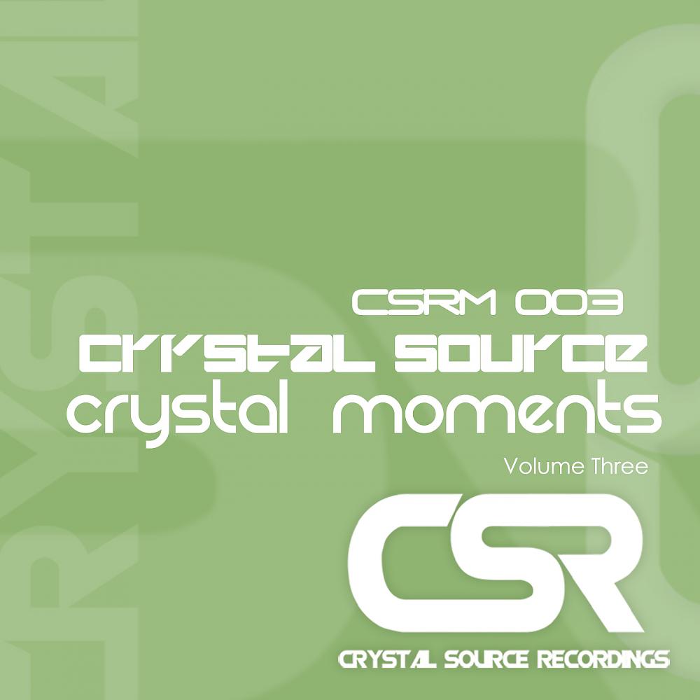 Постер альбома Crystal Moments Volume Three