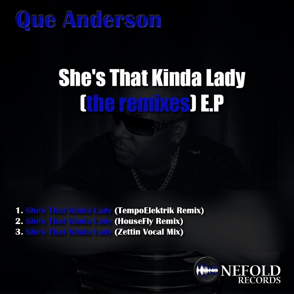 Que Anderson - She's That Kinda Lady (HouseFly Remix)