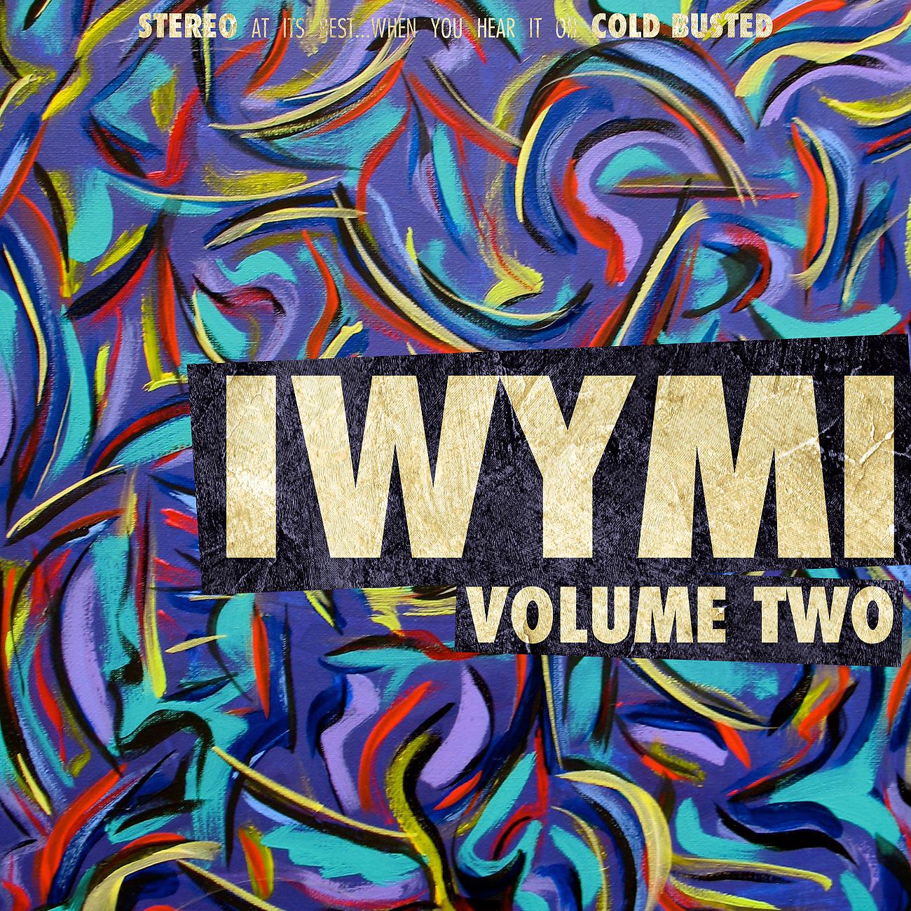 Постер альбома IWYMI Volume Two