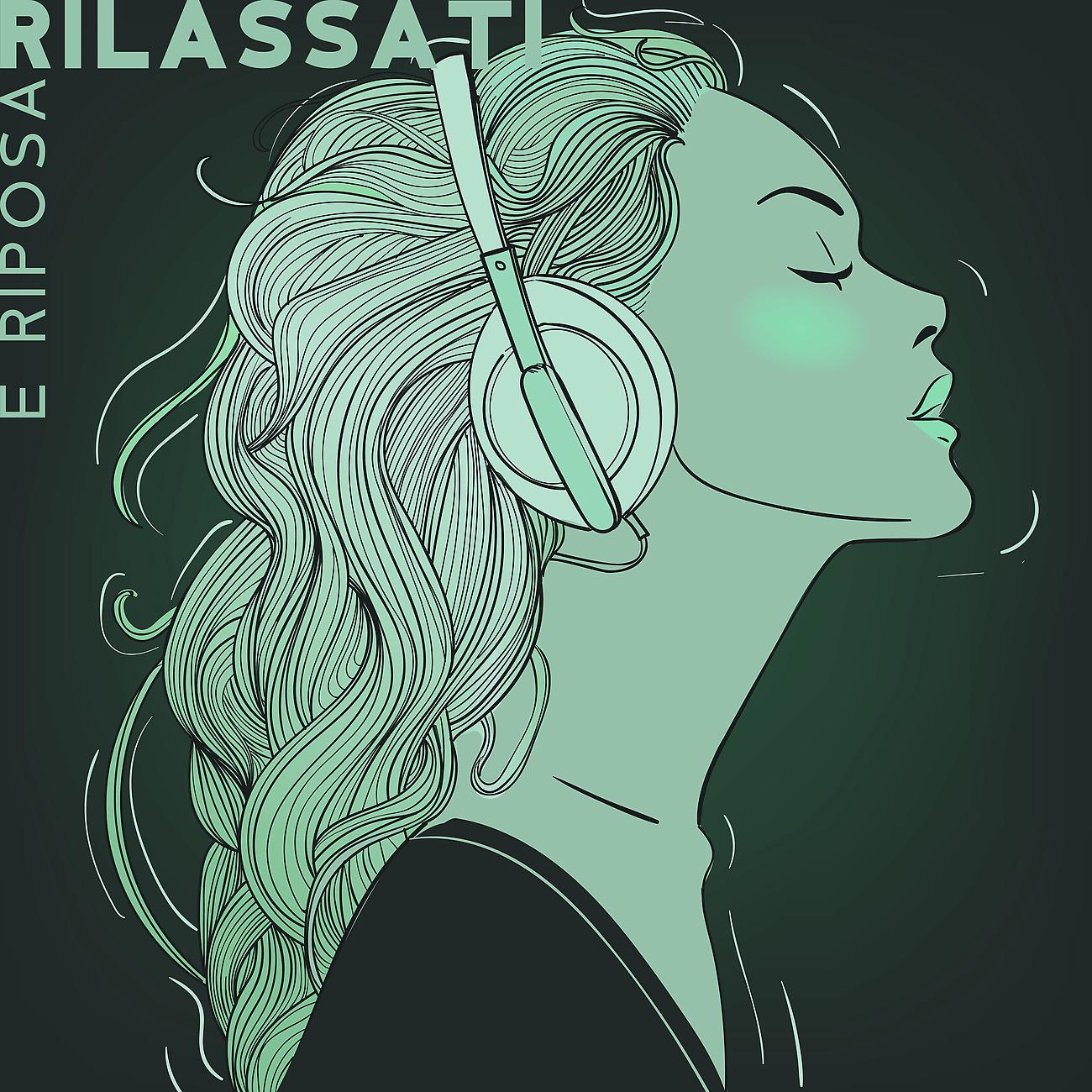 Постер альбома Rilassati e riposa