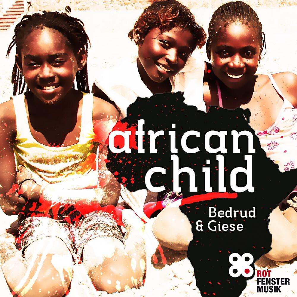 BEDRUD - African Child (Prof. Dr. Heuser & Chris Schoob Remix)