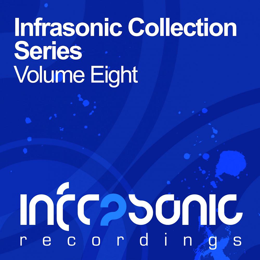 Постер альбома Infrasonic Collection Series Volume Eight