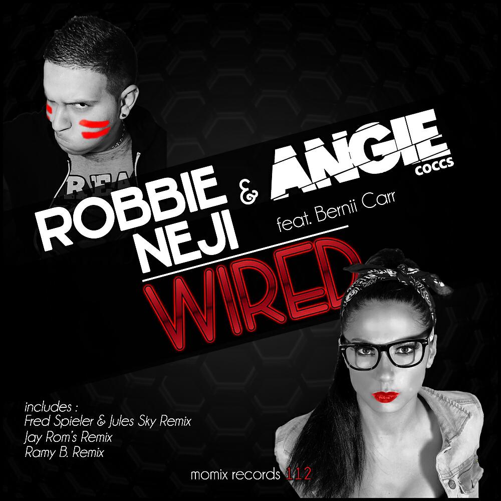 Robbie Neji - Wired (Jay Rom's Remix)