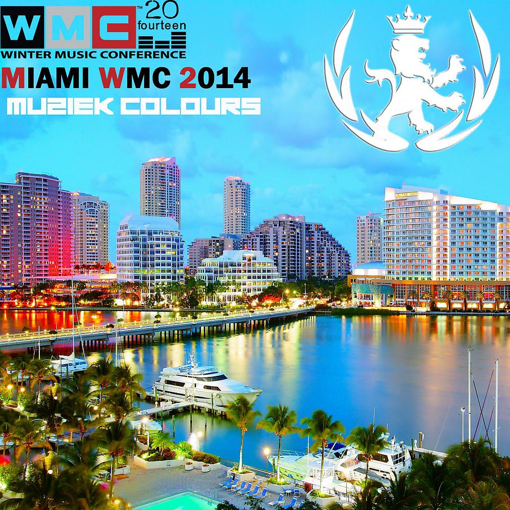 Постер альбома Miami Muziek Colours WMC 2014