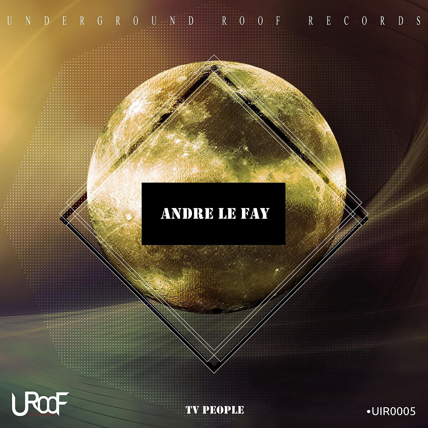 Andre Le Fay - TV People (Original Mix)