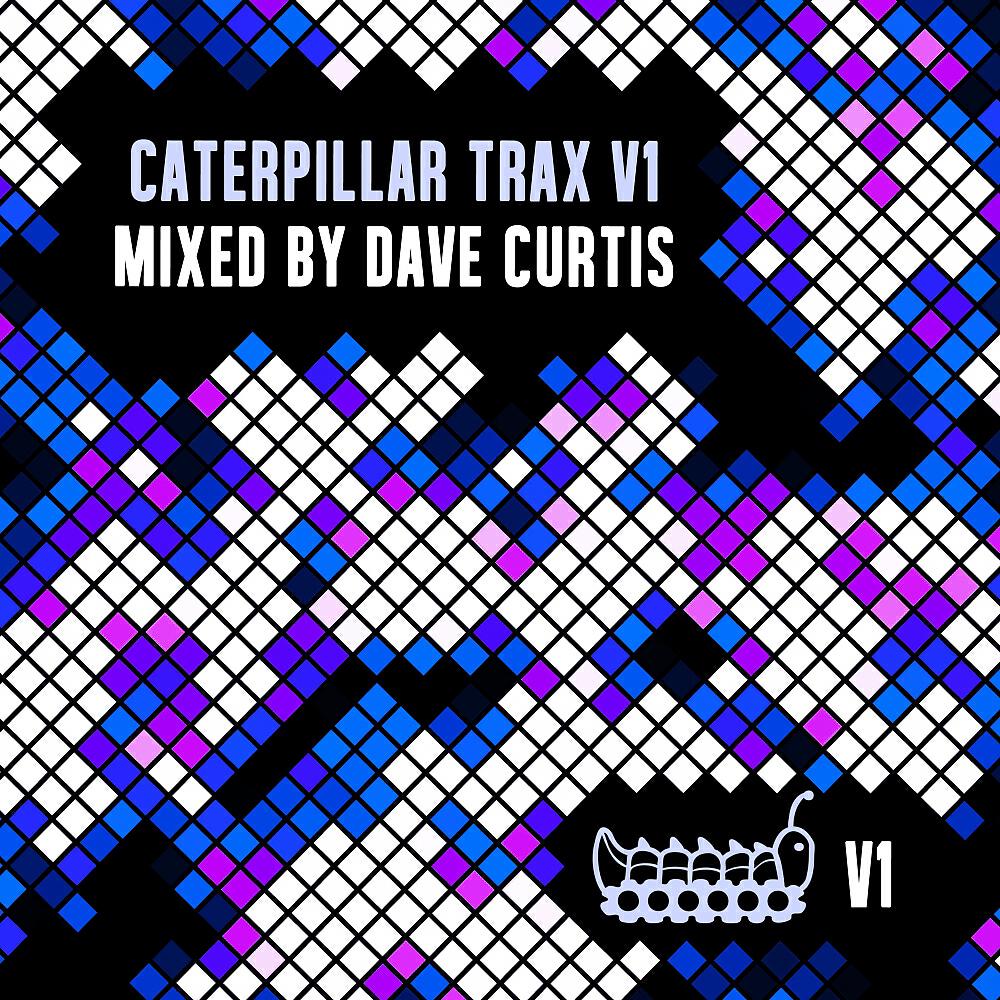VARIOUS ARTISTS - Caterpillar Trax V1 (Continuous DJ Mix)