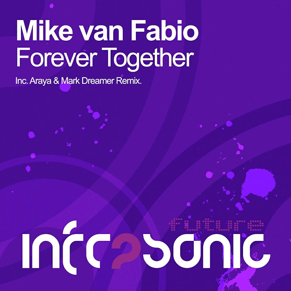Mike Van Fabio - Forever Together (Araya & Mark Dreamer Remix)