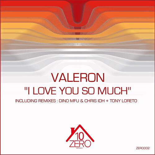 Valeron - I Love You So Much (Dino Mfu & Chris Idh Remix)