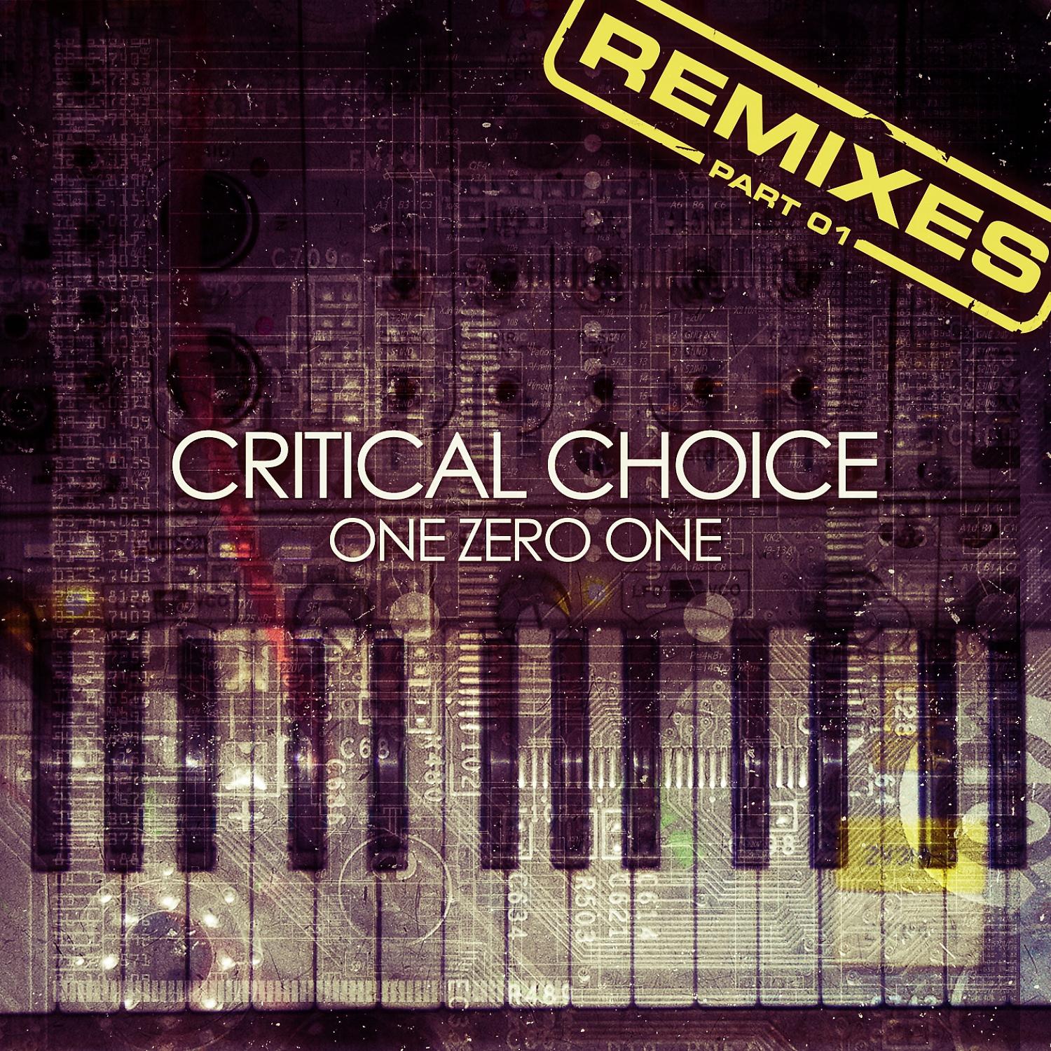 Постер альбома Critical Choice Remixes, Pt. 1
