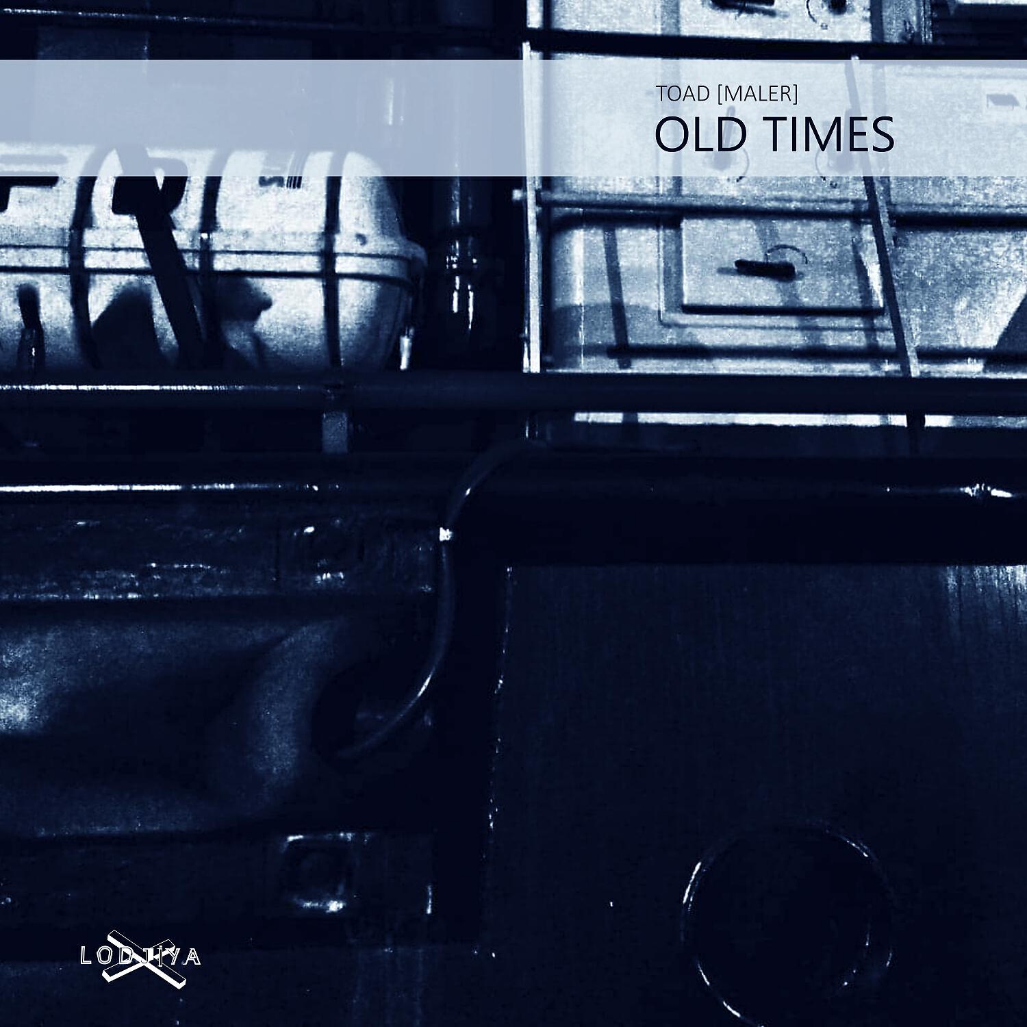 Toad [maler] - Old Times (Original Mix)