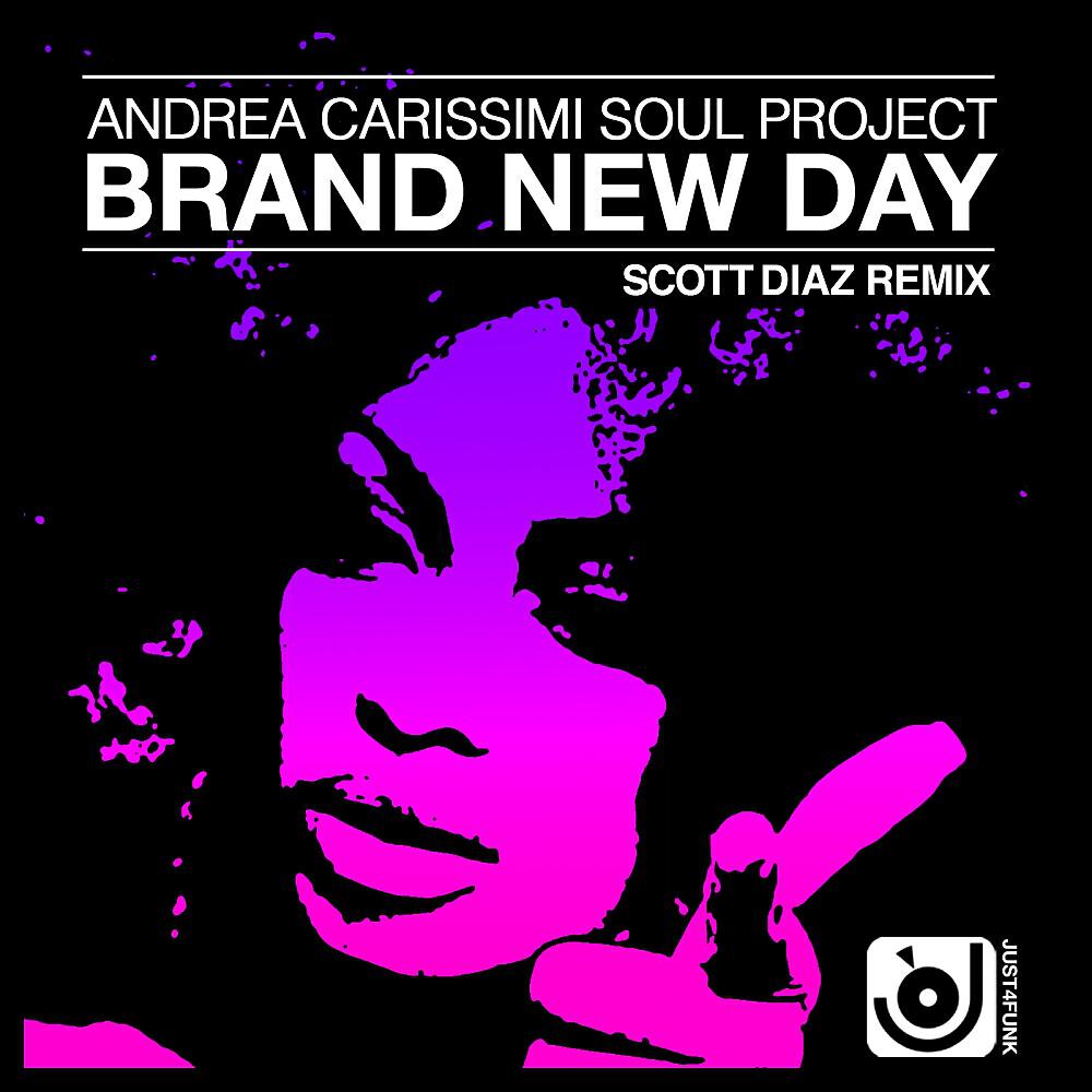 Andrea Carissimi - Brand New Day (Scott Diaz Remix)