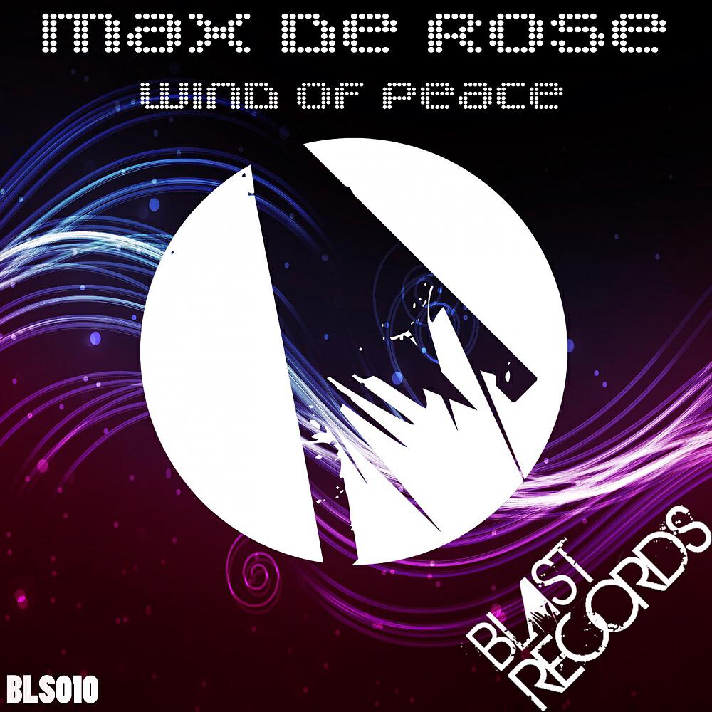 Max De Rose - Wind Of Peace