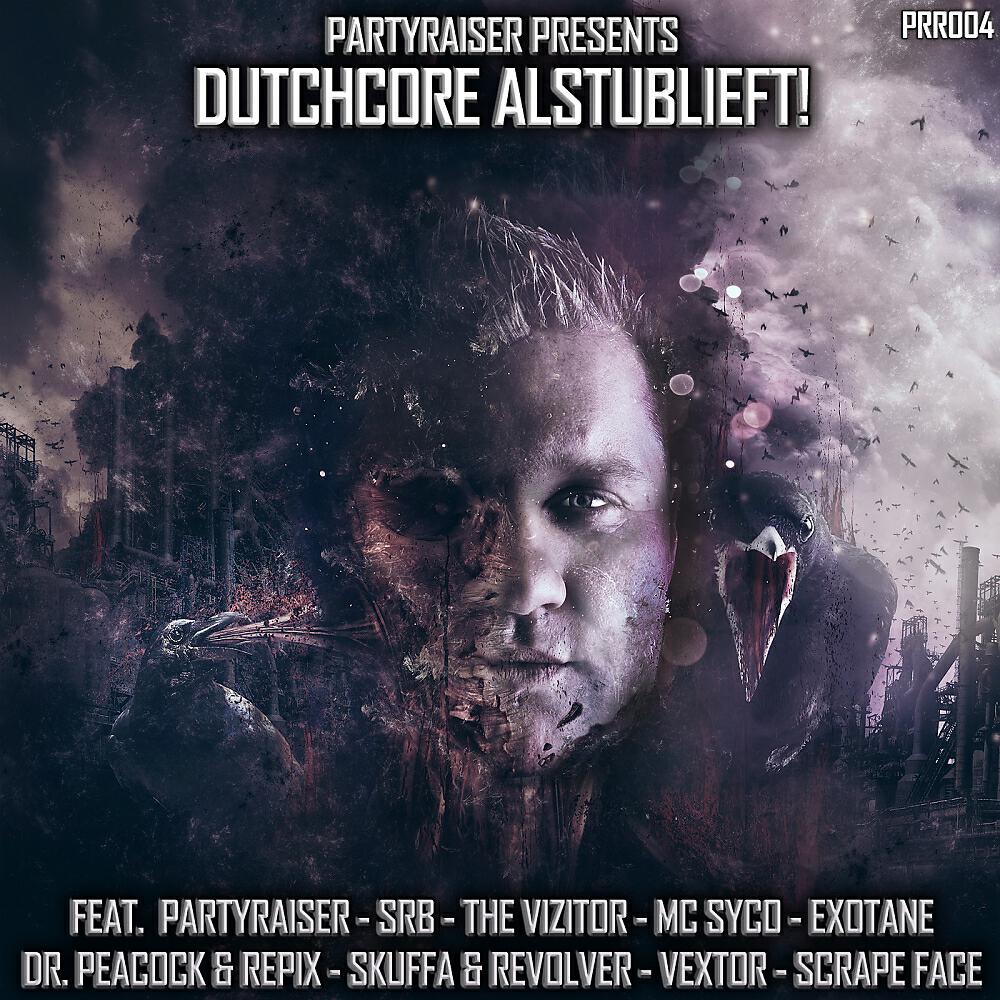Partyraiser - Dutchcore Alstublieft!
