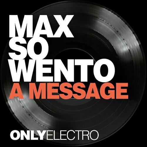 Max Sowento - A Message