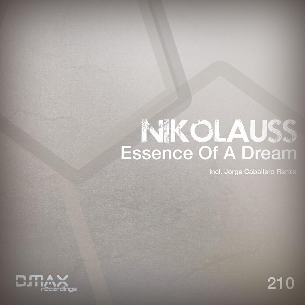 Nikolauss - Essence Of A Dream (Jorge Caballero Tech Mix)