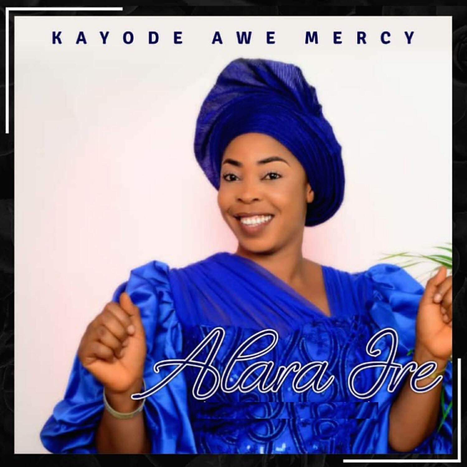 Kayode Awe Mercy - Prayer Songs