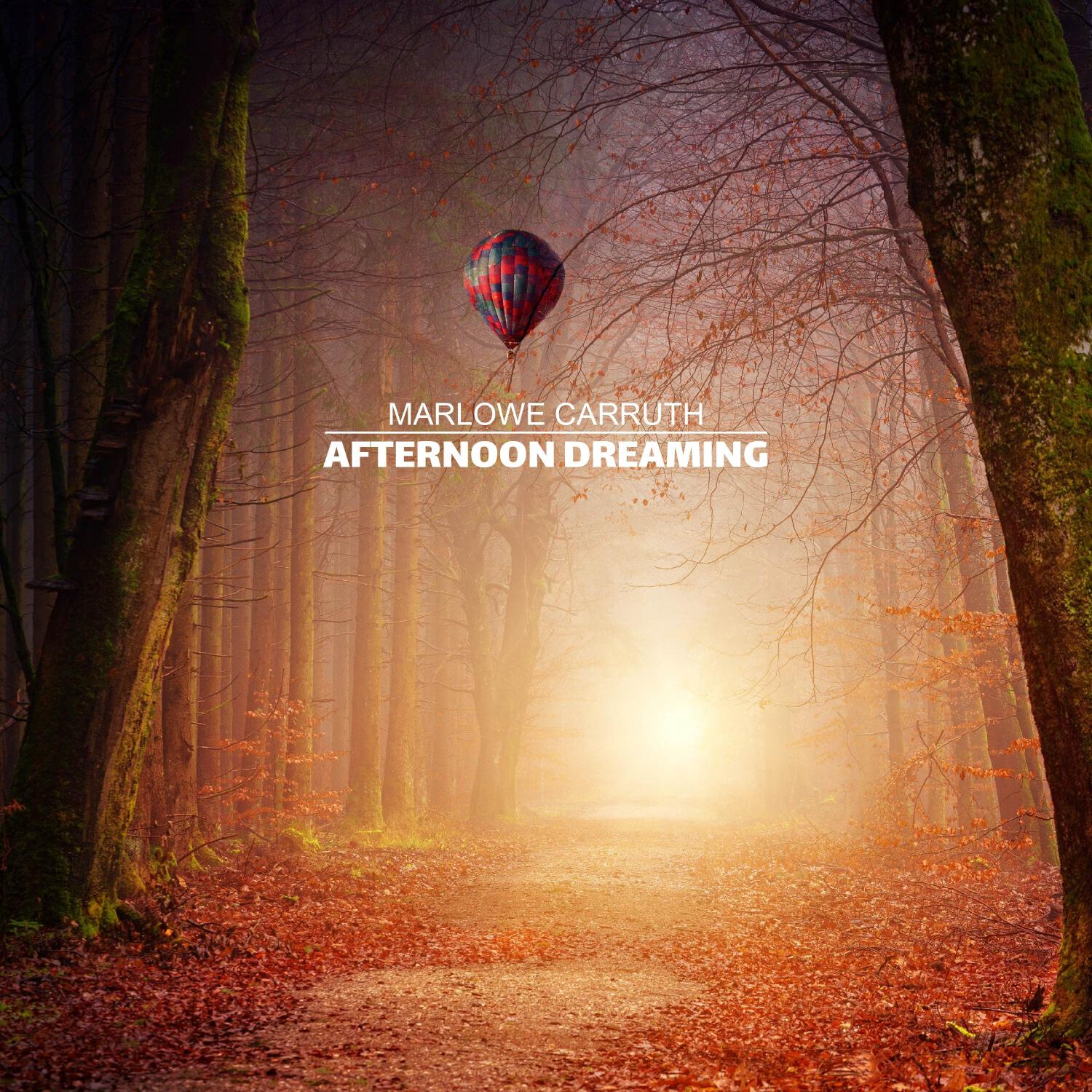 Marlowe Carruth - Afternoon Dreaming