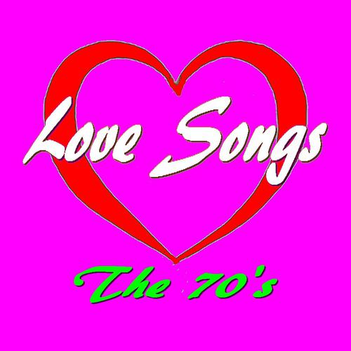 Постер альбома Love Songs: The 70's