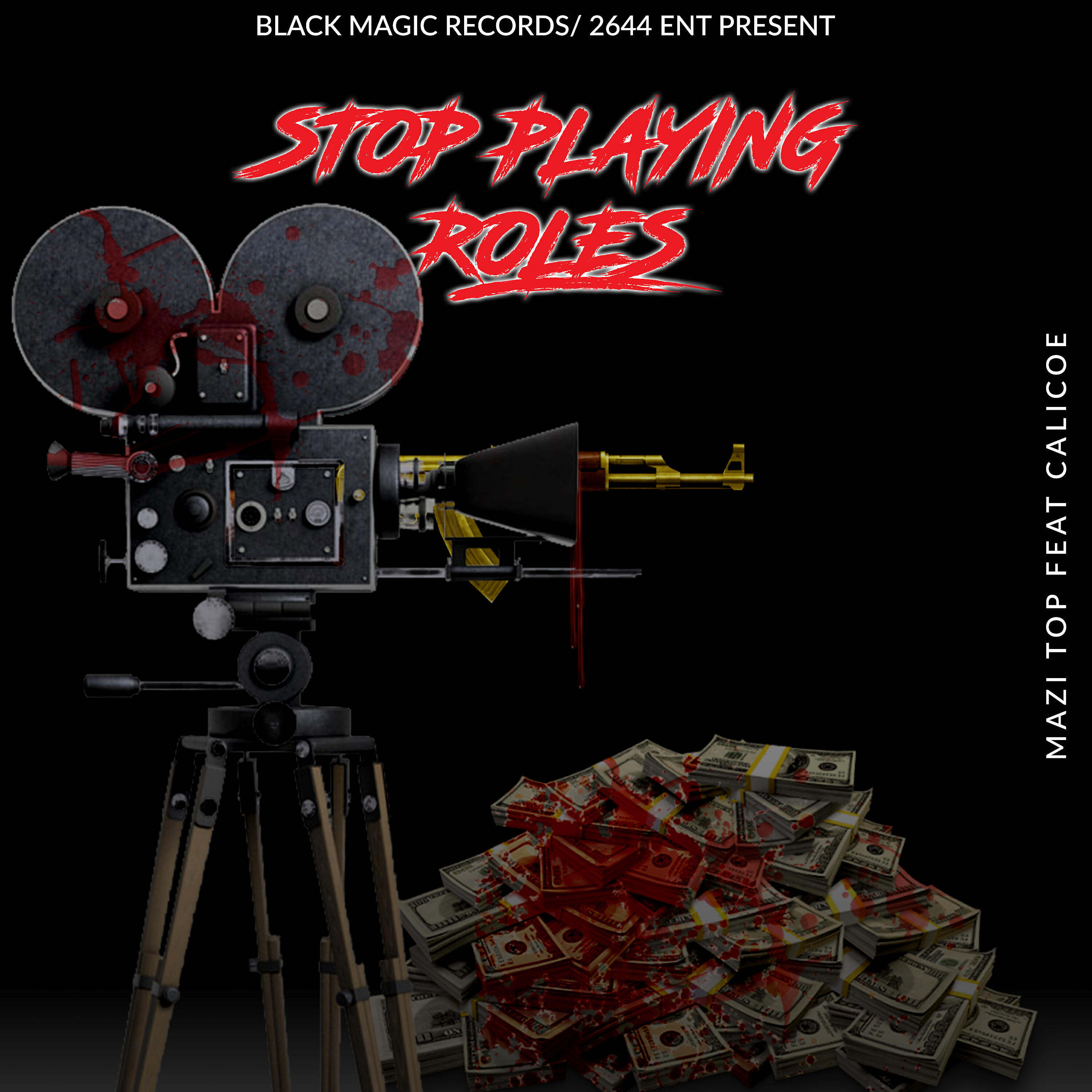 Mazi Top - Stop Playing Roles (feat. Calicoe)