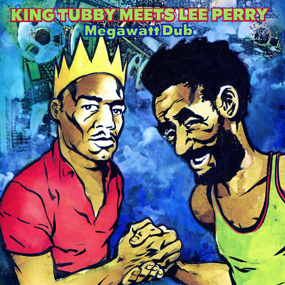 Постер альбома King Tubby Meets Lee Perry: Megawatt Dub