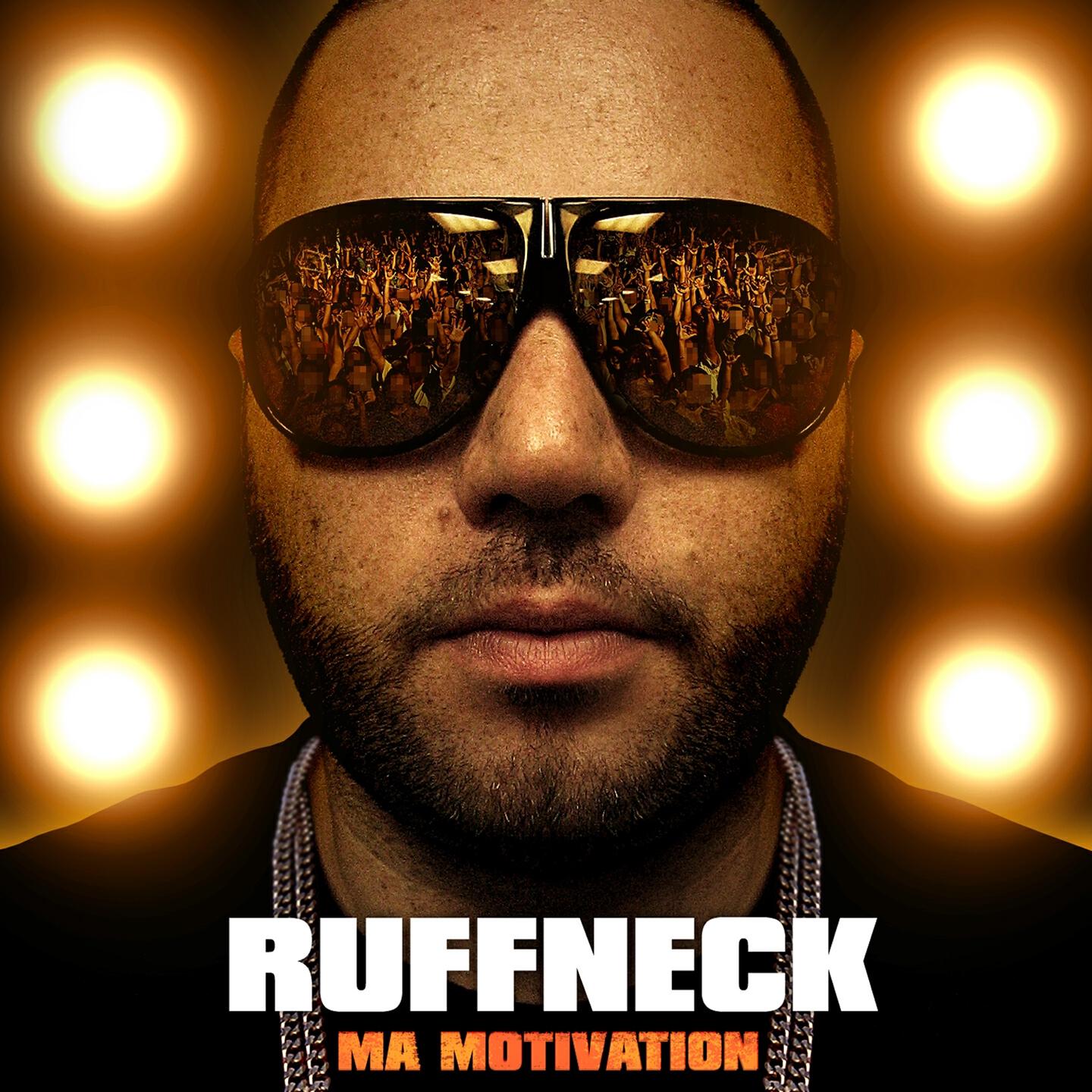 Ruffneck - Vivre la vie de star