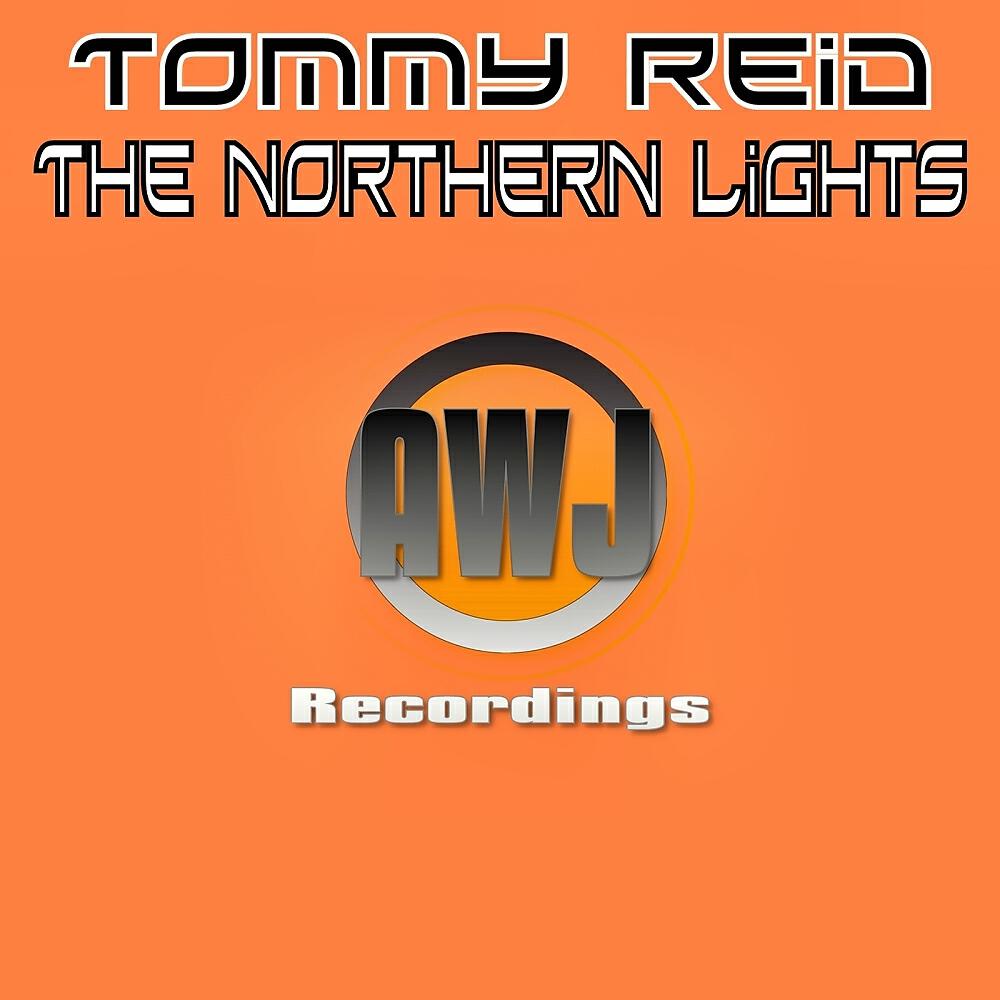 Tommy Reid - The Northern Lights (DJ Wad Edit)