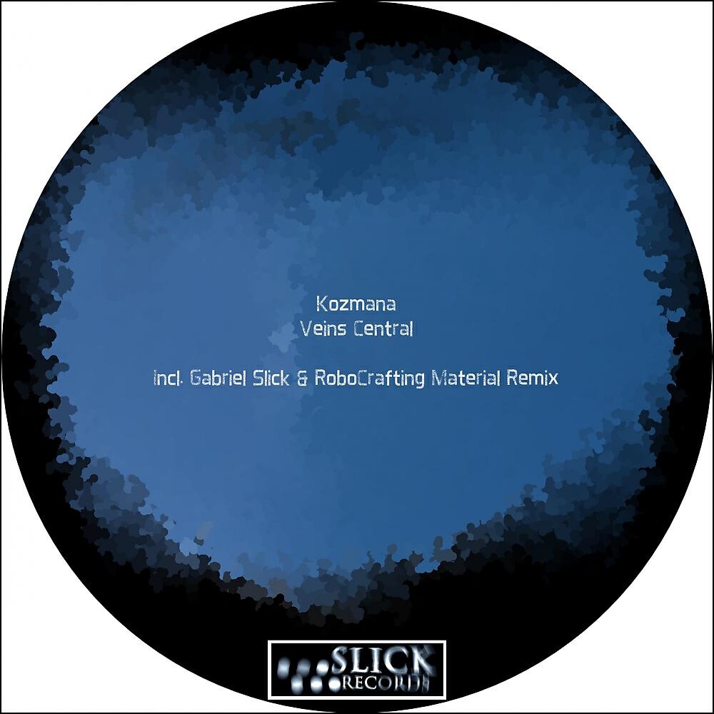 Kozmana - Veins Central (RoboCrafting Material Remix)