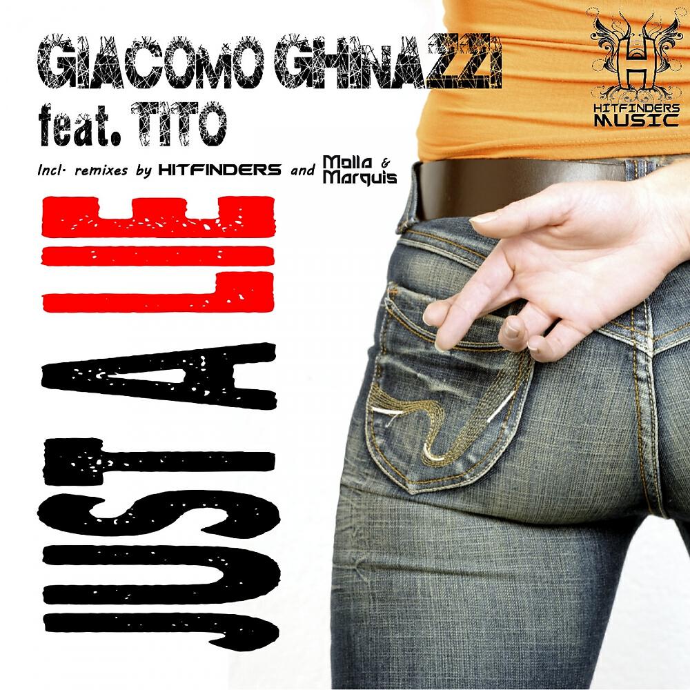 Giacomo Ghinazzi - Just A Lie (Hitfinders Klubb Mix)