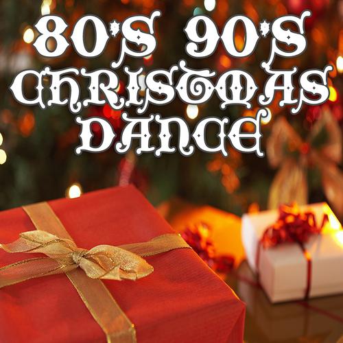 Постер альбома 80's 90's Christmas Dance