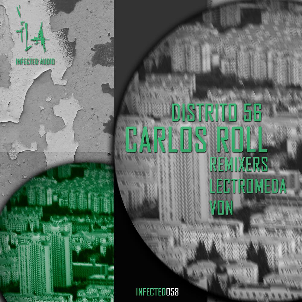 Carlos Roll - Distrito 56 (Tribute To The Best Club People)