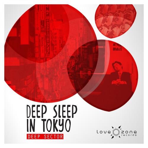 Постер альбома Deep Sleep in Tokyo