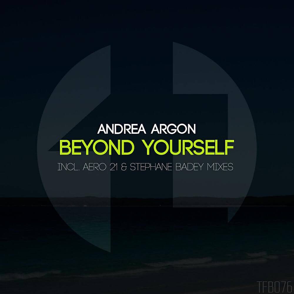 Andrea Argon - Beyond Yourself (AERO 21 Summertime Mix)