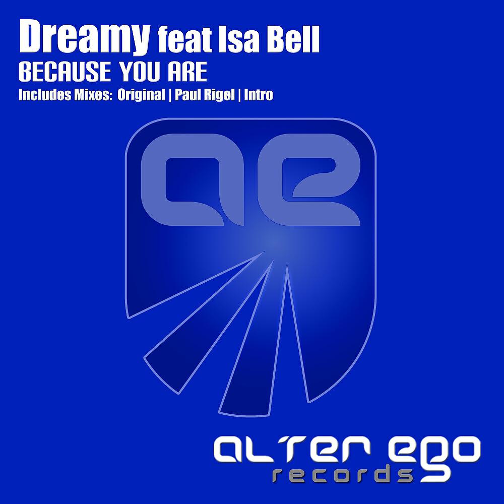 DREAMY - Because You Are (Paul Rigel Dub)