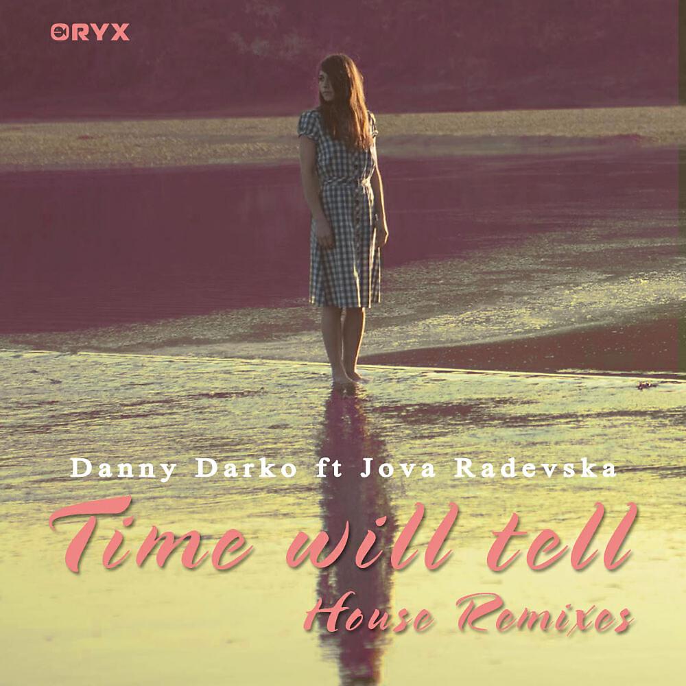 Danny Darko - Time Will Tell (Liquid Cosmo Remix)
