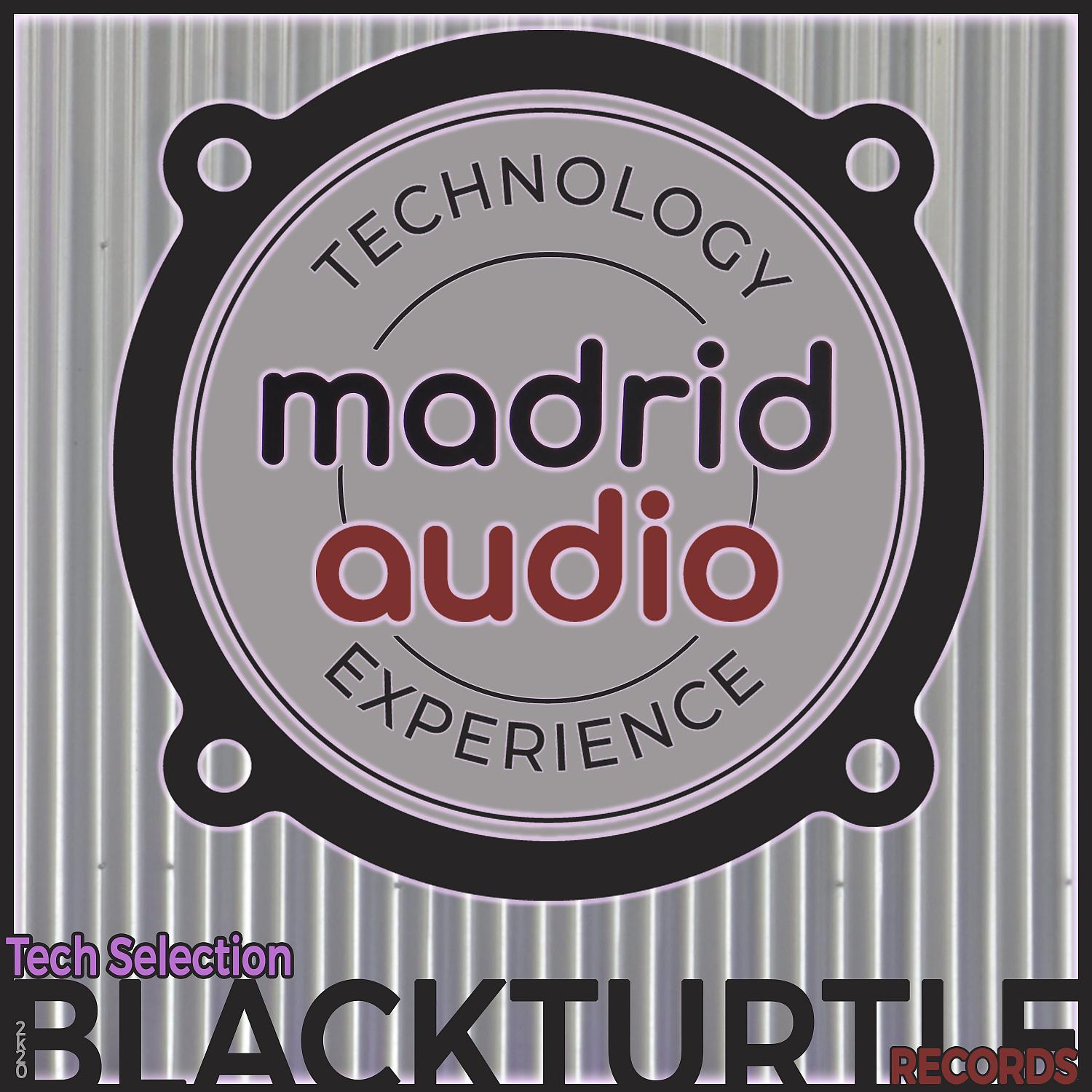 Постер альбома Madrid Audio Tech Selection
