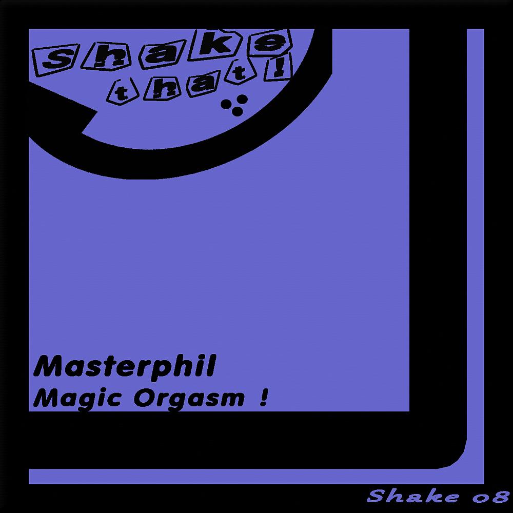 Постер альбома Magic Orgasm