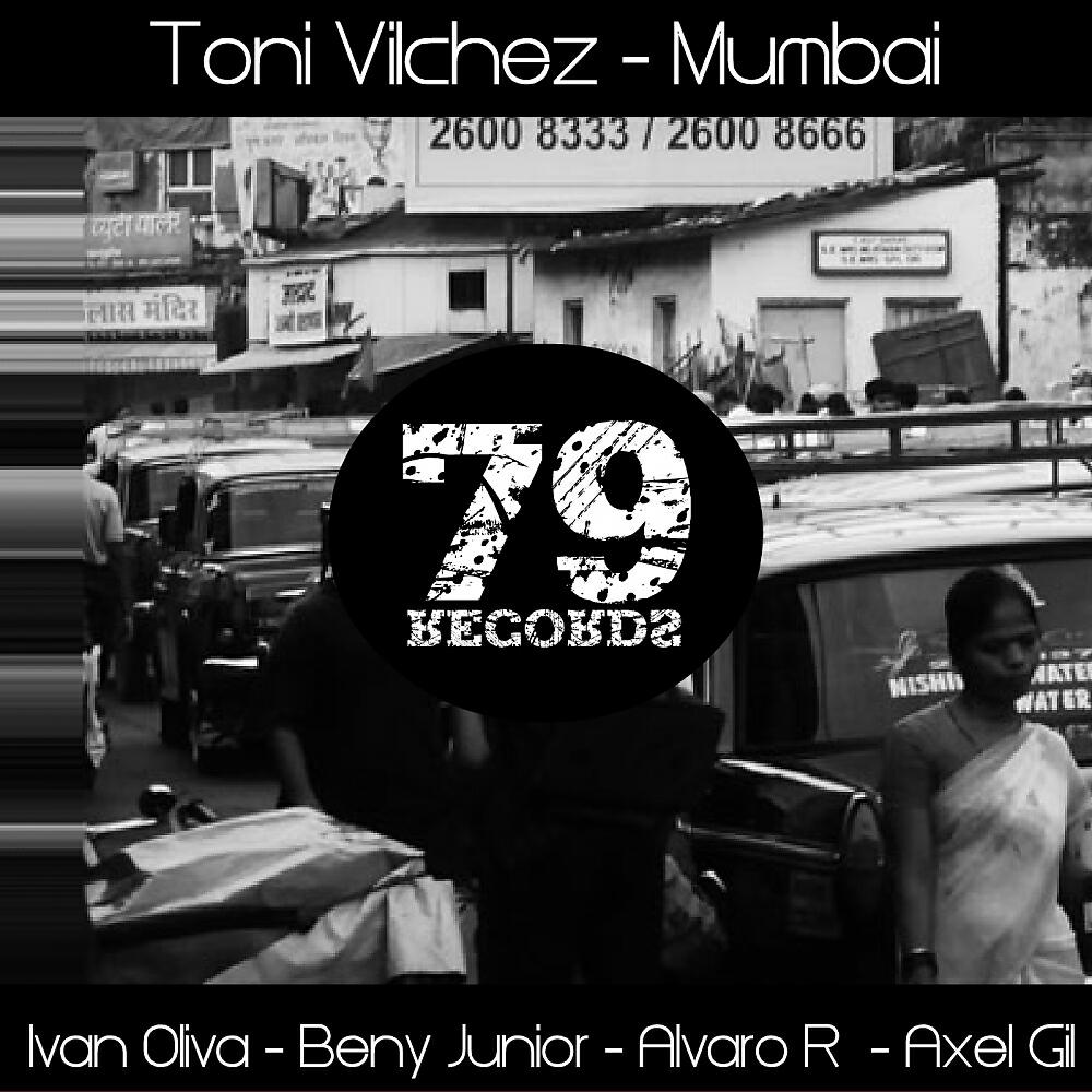 Toni Vilchez - Mumbai (Alvaro R Remix)