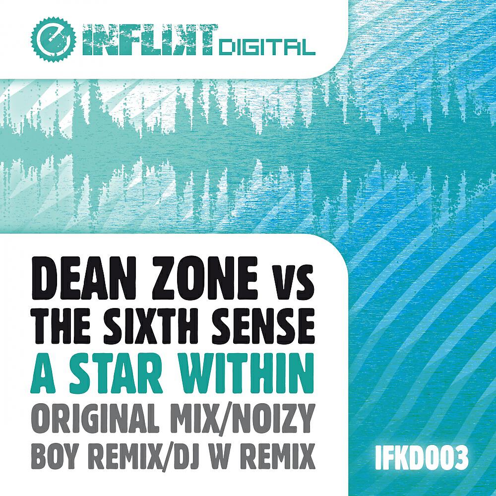 Dean Zone - A Star Within (Dj W Remix)