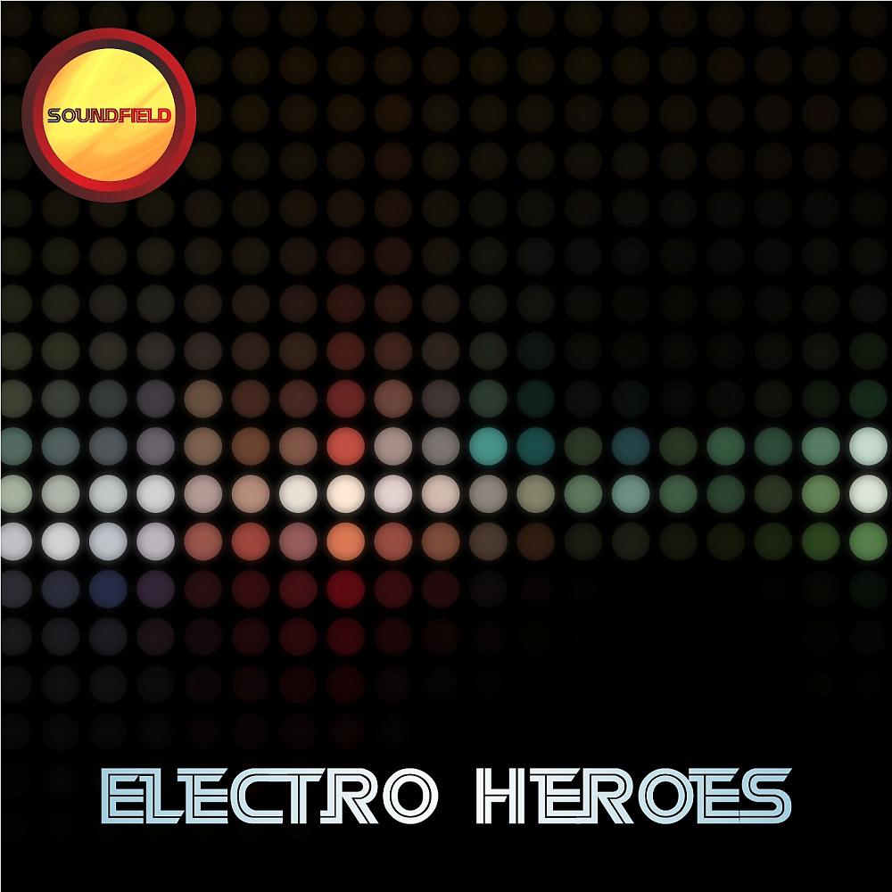 Постер альбома Electro Heroes