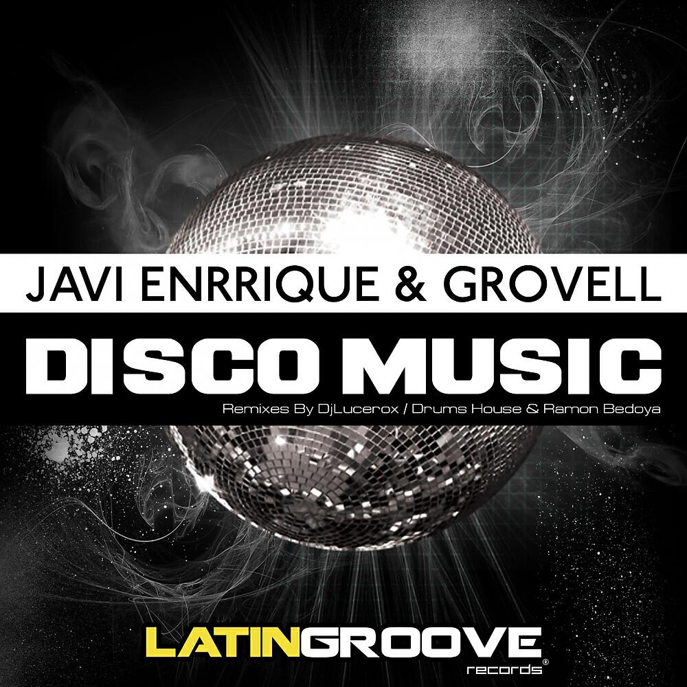 Javi Enrrique - Disco Music (Dj Lucerox Remix)